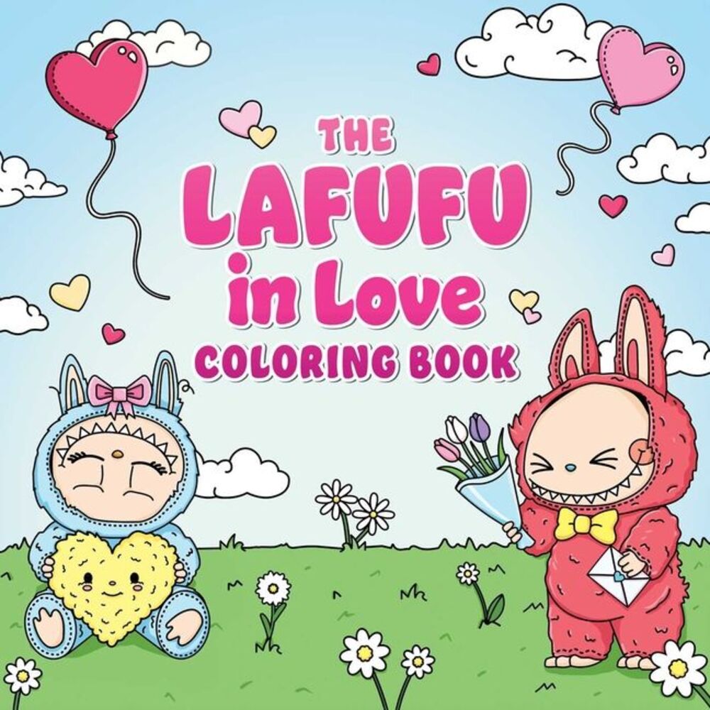 The Lafufu in Love Coloring Book -- Adams Media